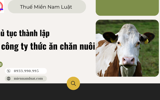 Thủ tục thành lập công ty thức ăn chăn nuôi