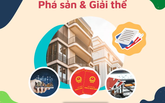 Phân biệt phá sản và giải thể. Một số thủ tục doanh nghiệp cần chuẩn bị