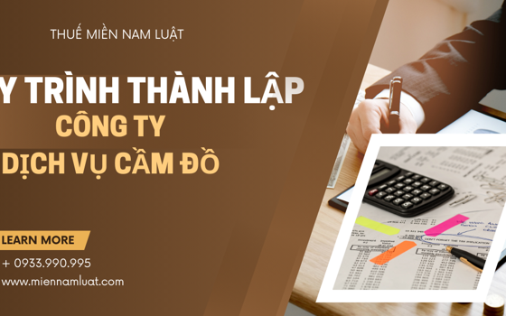 Quy trình thành lập công ty dịch vụ cầm đồ