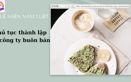 Thủ tục thành lập công ty buôn bán