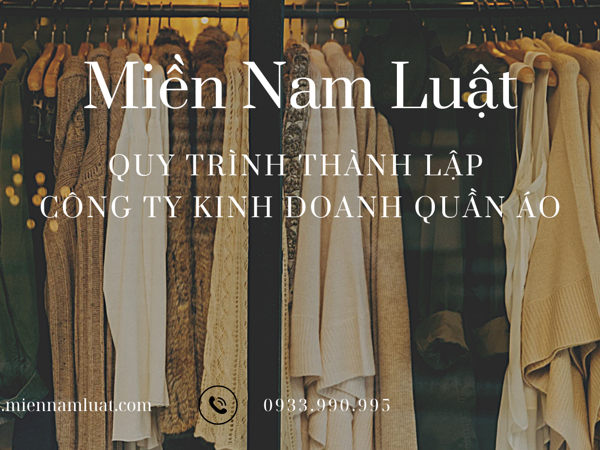 Quy trình thành lập công ty kinh doanh quần áo