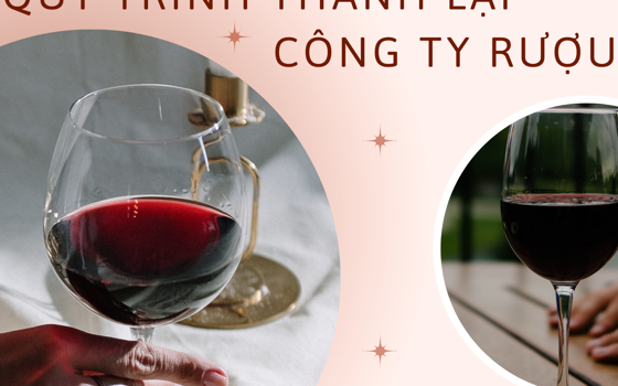 Quy trình thành lập công ty rượu