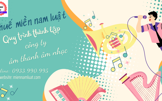 Quy trình thành lập công ty âm thanh 