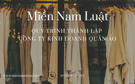 Quy trình thành lập công ty kinh doanh quần áo