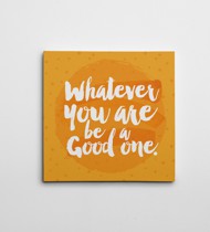 Tranh Canvas Hãy Là Chính Mình