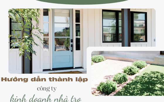 Hướng dẫn thành lập công ty kinh doanh nhà trọ
