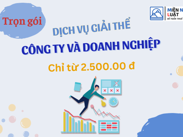 DỊCH VỤ GIẢI THỂ CÔNG TY, DOANH NGHIỆP TRỌN GÓI - 2.500.000Đ