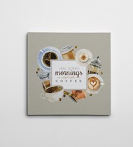 Tranh Canvas Khởi Đầu Với Tách Cafe