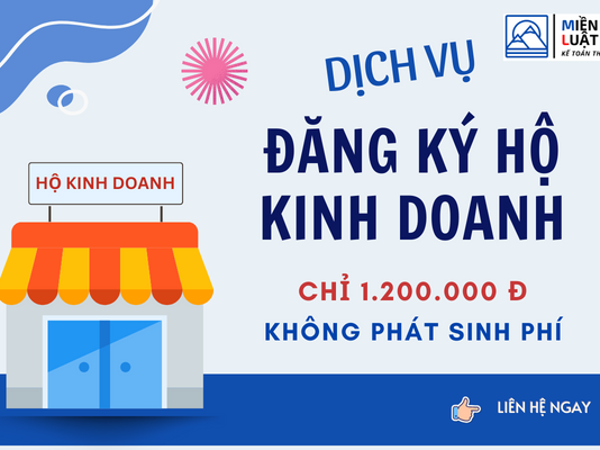 DỊCH VỤ ĐĂNG KÝ GIẤY PHÉP HỘ KINH DOANH CÁ THỂ - 1.200.000Đ | KHÔNG PHÁT SINH CHI PHÍ